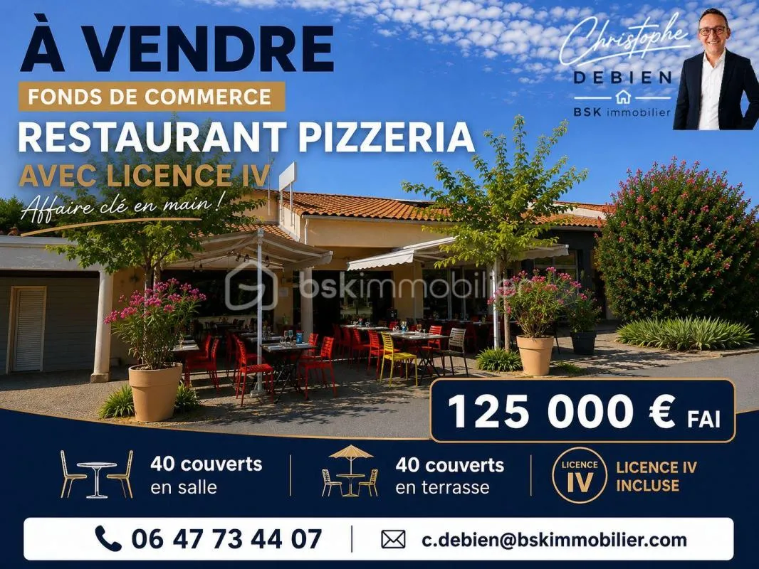 FONDS DE COMMERCE – RESTAURANT PIZZERIA AVEC LICENCE IV – AFFAIRE CLÉ EN MAIN – 125 000 € FAI